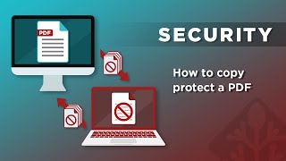 How to copy protect PDF files without passwords - stop copying, printing & sharing