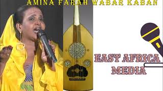 AMINA FARAX WABAR HEESTII - GARAAD BAN LA HADLAYA KABAN 2019