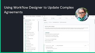 Using Workflow Designer to Update Complex Agreements