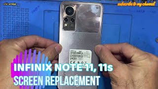 INFINIX NOTE 11, NOTE 11s  - (x663) - LCD SCREEN REPLACEMENT - CHANGE DISPLAY