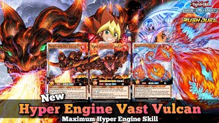 New Hyper Engine Vast Vulcan Deck with Maximum Hyper Engine Skill! [Yu-Gi-Oh! Duel Links]