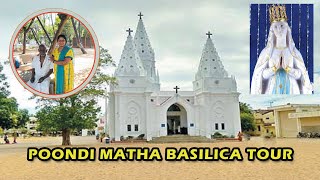 చాలా రోజులుగా మీరు అడుగుతున్న వీడియో | Poondi Madha Basilica || తమిళనాడు|| @GracyWings