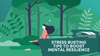 Stress Busting Tips to Boost Mental Resilience | BritCham Singapore