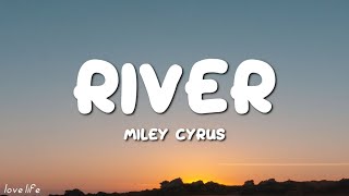 Miley Cyrus - River (Lyrics) | Meghan Trainor, Maléna, Raim Laode