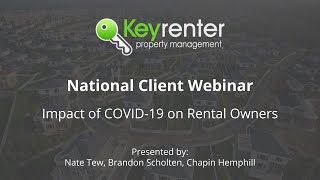 Keyrenter National Client Webinar - COVID-19 Discussion & Q&A