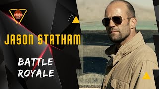 Jason Statham • Battle Royale