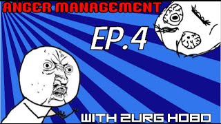 Anger Management Ep.4