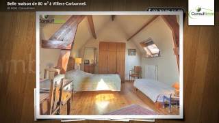 Belle maison de 80 m² à Villers-Carbonnel.