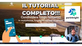 IL TUTORIAL COMPLETO DI *PARK4NIGHT* L'APP PER SOSTARE OVUNQUE!