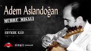 ADEM ASLANDOĞAN - Sevmek Kar - (Mührü Misali / Official Video)