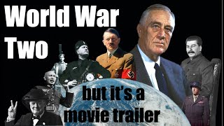 World War Two, but it's a movie trailer