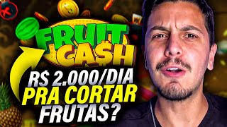 JOGUINHO DE CORTAR FRUTAS DÁ DINHEIRO MESMO? Aplicativo FRUIT CASH Veja Como Ganhar Dinheiro Grátis!