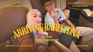 ARRIVING BARCELONA - Mommy Angie dan Keanu Massaid di Barcelona! #AngiesDiary #Vlog