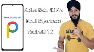 Pixel Experience ROM Redmi Note 10 Pro || Redmi note 10 pro Google Pixel experience Rom