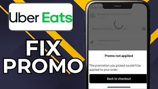 HOW TO FIX UBER EATS PROMO NOT APPLIED (2024)