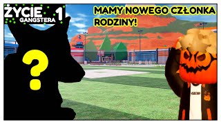 ROBLOX ŻYCIE GANGSTERA 1 #11 - NOWY CZŁONEK W RODZINIE! | ROBLOX