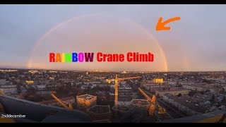 BEAUTIFUL RAINBOW Appeared During 20th Birthday Crane Climb !/ GoPro HERO4Session