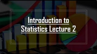 Introduction to Statistics Lesson 2