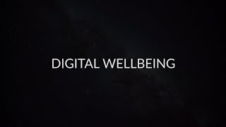 Digital Wellbeing