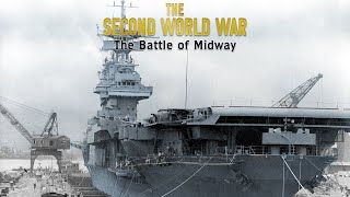 The Second World War  The Battle of Midway