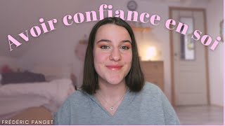 AVOIR CONFIANCE EN SOI | ConfiVlogs S2E10