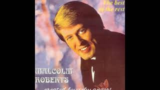 YOU'RE BREAKING MY HEART 💞(Malcolm Roberts)