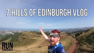 EDINBURGH RUNNING - 7 Hills of Edinburgh Vlog!