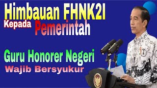 Penting !! Prioritaskan Honorer Sekolah Negeri, Himbauan Ketum FHNK2I.