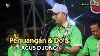 Perjuangan & Do'a '' AGUS D JONG  SINAR MANDALA Live Morleke Kajuanak Galis