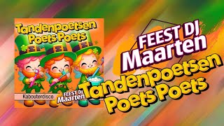 Kabouterdisco, Feest DJ Maarten En Encia - Tandenpoetsen Poets Poets #feestdjmaarten #studio747