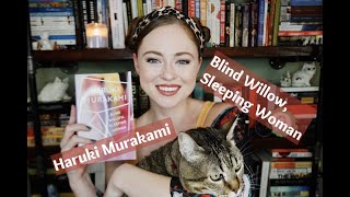 Thoughts on "Blind Willow, Sleeping Woman" by Haruki Murakami