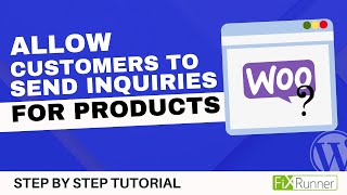 How To Allow Customers To Send Inquiries For Woocommerce Products