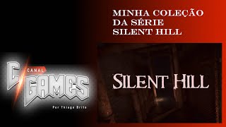 Minha Coleção da Série Silent Hill