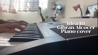 Piano cover Idea 10-Gibran Alcocer Beginner 1 month on the piano