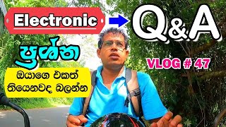 Electronic Q&A Vlog - Electronic Lokaya 🆚 Diary of Nishantha Q and A 😘 Vlog 48@ElectronicLokaya