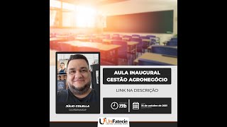 Aula Inaugural   Gestão do Agronegócio