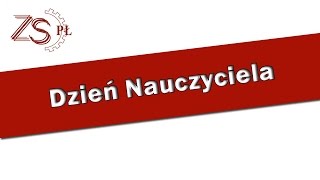 Dzień Edukacji Narodowej 2016 - życzenia dla Nauczycieli