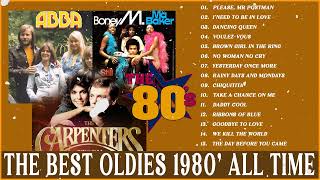 ABBA,T.H.E. C.A.P.E.N.T.E.R.S.  B.O.N.E.Y. .M. - The Best Album 80's - Top Hits Disco Songs