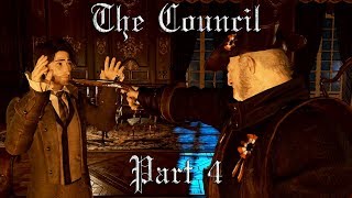 The Council - What's Your Problem? - Part 4