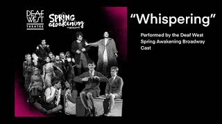 “Whispering” Deaf West Spring Awakening Final Broadway Performance