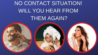 💘💏📞No Contact Situation! Will You Hear From Them Again?💘💏📞Pick A Card Love Reading