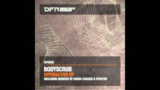 Bodyscrub - Regular (Spektre's Irregular Beast) [Driving Forces]