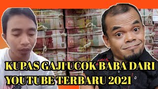 GAJI UCOK BABA DARI YOUTUBE