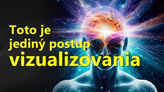 Kedy a ako často vizualizovať, aby fungovala manifestácia? | Zákon Príťažlivosti | Ovplyvňovanie