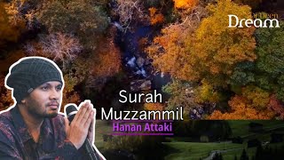 Surah Al Muzzammil oleh Ustadz Hanan Attaki #ustadzhananattaki #murottal #dakwah