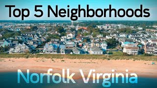 Top 5 Neighborhoods in Norfolk Virginia | Drone Tour