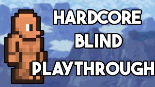 Preparing for th EYE in TERRARIA HC BLIND!