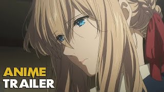 Violet Evergarden Movie Trailer (2020)