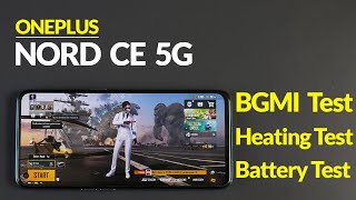 Nord CE 5G Gaming Review. OnePlus Nord CE 5G BGMI Test. Nord CE 5G Heating test.