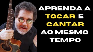 🔻TOCAR E CANTAR AO MESMO TEMPO, É DIFICIL?